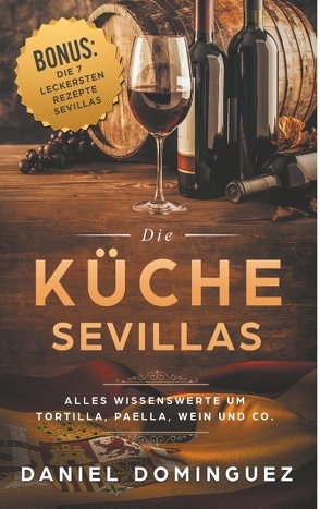 Die Küche Sevillas von Dominguez,  Daniel