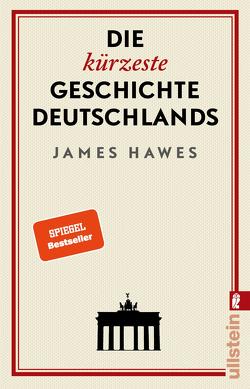 Die kürzeste Geschichte Deutschlands von Hawes,  James, Pauli,  Stephan