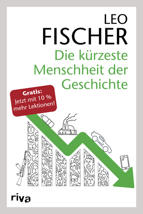 Die kürzeste Menschheit der Geschichte von Fischer,  Leo