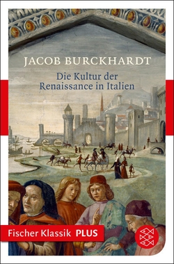 Die Kultur der Renaissance in Italien von Burckhardt,  Jacob