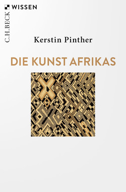 Die Kunst Afrikas von Pinther,  Kerstin