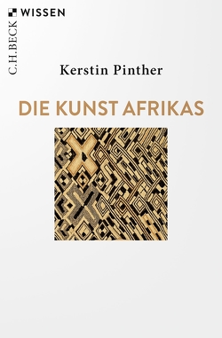 Die Kunst Afrikas von Pinther,  Kerstin