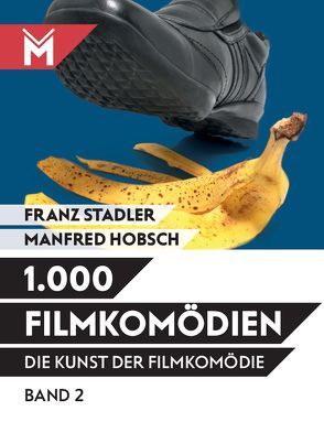 Die Kunst der Filmkomödie von Hobsch,  Manfred, Stadler,  Franz