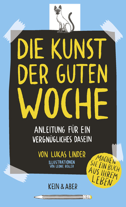 Die Kunst der guten Woche von Linder,  Lukas, Rösler,  Leonie