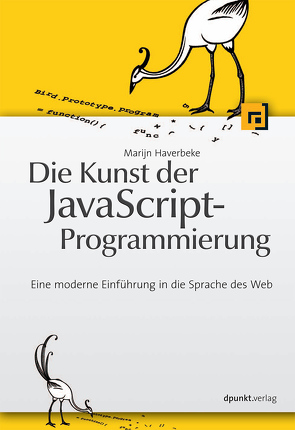 Die Kunst der JavaScript-Programmierung von Haverbeke,  Marijn