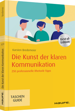 Die Kunst der klaren Kommunikation von Bredemeier,  Karsten