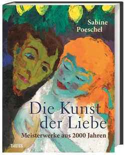 Die Kunst der Liebe von Poeschel,  Sabine
