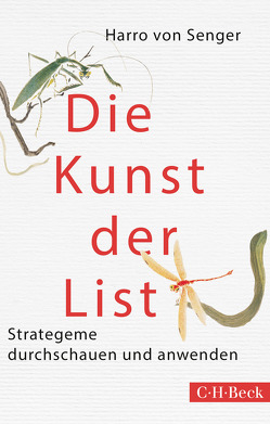 Die Kunst der List von Senger,  Harro