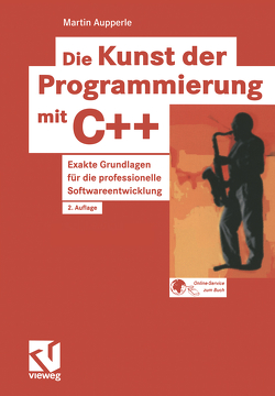 Die Kunst der Programmierung mit C++ von Aupperle,  Martin