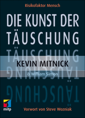 Die Kunst der Täuschung von Mitnick,  Kevin D, Simon,  William