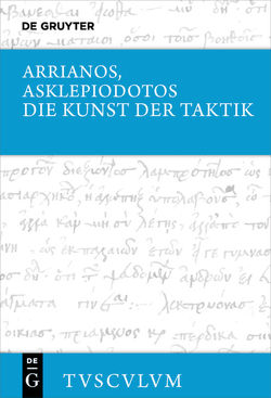 Die Kunst der Taktik von Arrianos, Asklepiodotos, Brodersen,  Kai