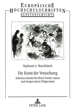 Die Kunst der Versuchung von Waschbüsch,  Stefanie