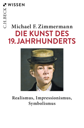 Die Kunst des 19. Jahrhunderts von Zimmermann,  Michael F.