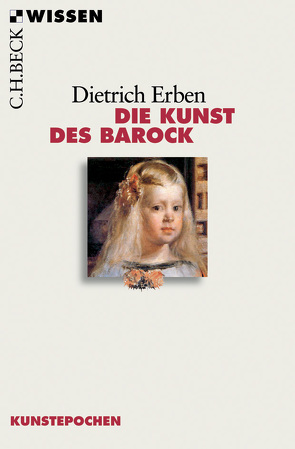 Die Kunst des Barock von Erben,  Dietrich