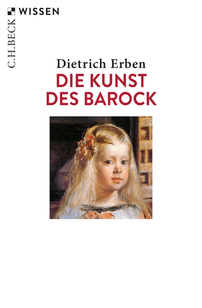 Die Kunst des Barock von Erben,  Dietrich