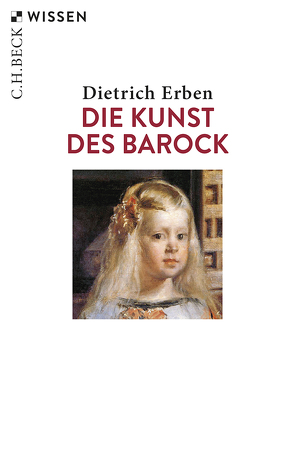 Die Kunst des Barock von Erben,  Dietrich