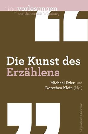 Die Kunst des Erzählens von Erler,  Michael, Klein,  Dorothea