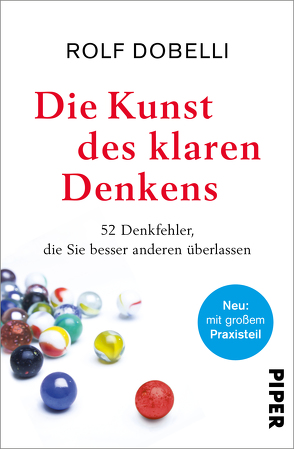 Die Kunst des klaren Denkens von Dobelli,  Rolf, Lang,  Birgit