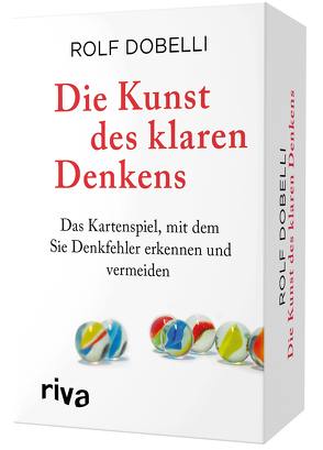 Die Kunst des klaren Denkens von Dobelli,  Rolf