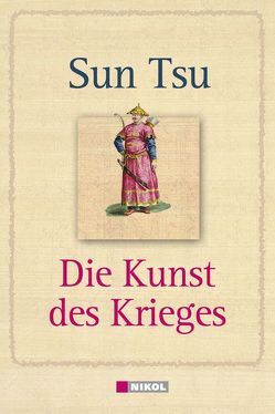 Die Kunst des Krieges von Suntzu, Sunzi, Tsu,  Sun, Tzu,  Sun