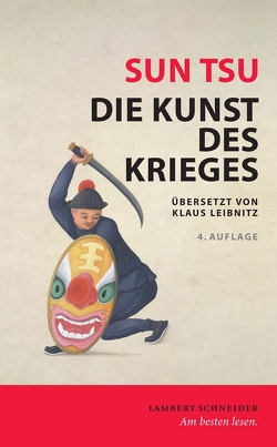 Die Kunst des Krieges von Leibnitz,  Klaus, Tsu,  Sun
