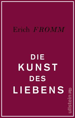 Die Kunst des Liebens von Fromm,  Erich