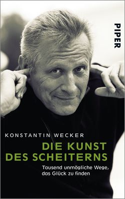 Die Kunst des Scheiterns von Wecker,  Konstantin