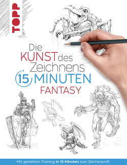 Die Kunst des Zeichnens 15 Minuten – Fantasy von frechverlag
