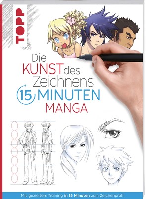 Die Kunst des Zeichnens 15 Minuten Manga von frechverlag