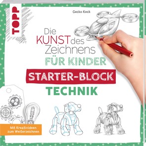 Die Kunst des Zeichnens für Kinder Starter-Block – Technik von Keck,  Gecko
