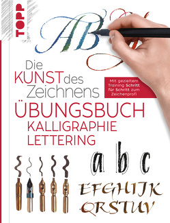 Die Kunst des Zeichnens – Kalligraphie Lettering Übungsbuch von frechverlag