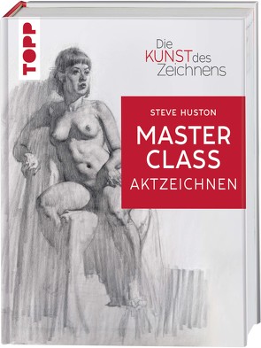 Die Kunst des Zeichnens Masterclass – Aktzeichnen von Krabbe,  Wiebke, Legaspi,  Chris