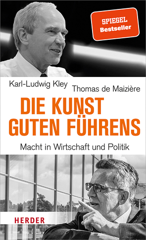 Die Kunst guten Führens von Kley,  Karl-Ludwig, Maizière,  Thomas de