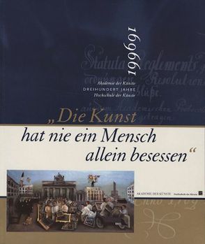 „Die Kunst hat nie ein Mensch allein besessen“ von Jens,  Walter, Romain,  Lothar