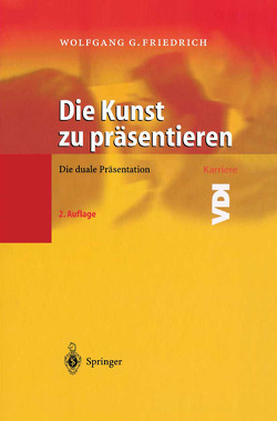 Die Kunst zu präsentieren von Friedrich,  Wolfgang G., Maas,  W.