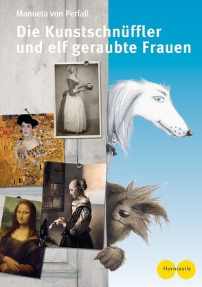 Die Kunstschnüffler von von Perfall,  Manuela