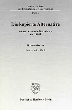 Die kupierte Alternative. von Kroll,  Frank-Lothar