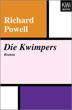 Die Kwimpers von Hasenclever,  Walter, Powell,  Richard