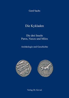 Die Kykladen: Die drei Inseln Paros, Naxos und Milos von Sachs,  Gerd