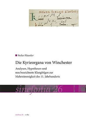 Die Kyrieorgana von Winchester von Häussler,  Stefan