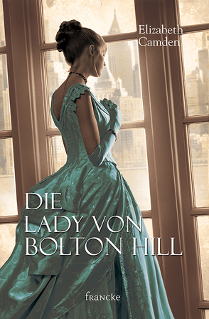 Die Lady von Bolton Hill von Camden,  Elizabeth, Müller,  Julian