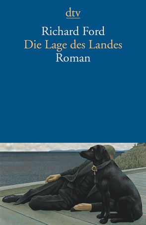 Die Lage des Landes von Ford,  Richard, Heibert,  Frank