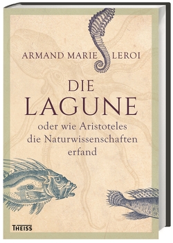 Die Lagune von Leroi,  Armand Marie, Schmidt-Wussow,  Susanne