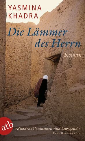 Die Lämmer des Herrn von Keil-Sagawe,  Regina, Khadra,  Yasmina