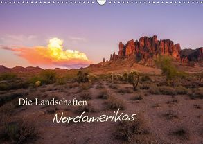 Die Landschaften Nordamerikas (Wandkalender 2019 DIN A3 quer) von Lindl,  Stefan