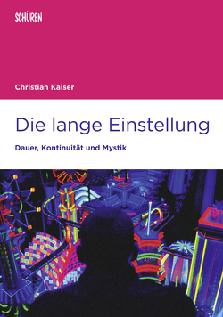 Die lange Einstellung von Kaiser,  Christian