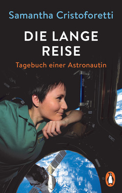 Die lange Reise von Ammann,  Christine, Cristoforetti,  Samantha, Koegler,  Walter