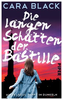 Die langen Schatten der Bastille von Black,  Cara, Ebnet,  Karl-Heinz