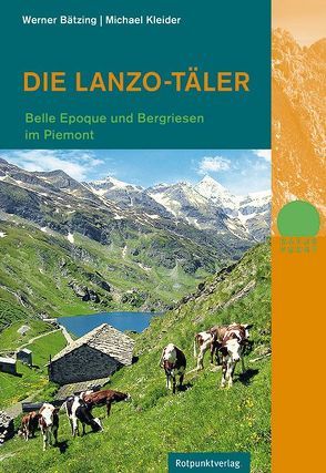 Die Lanzo-Täler von Baetzing,  Werner, Kleider,  Michael