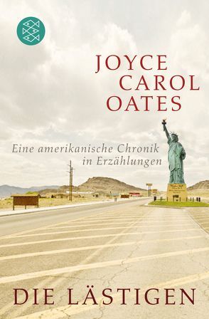 Die Lästigen von Oates,  Joyce Carol, Röckel,  Susanne